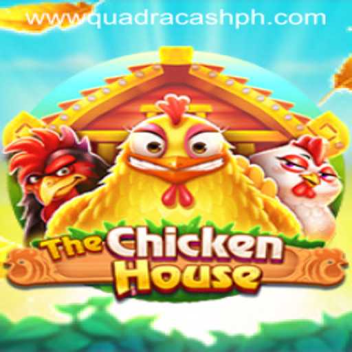 Exploring TheChickenHouse: A New Gaming Sensation with QUADRACASH